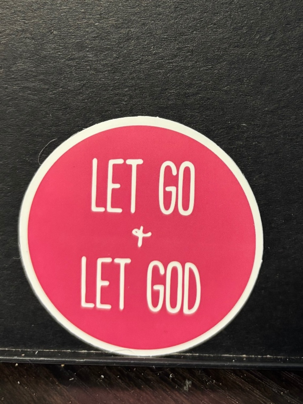 Let Go & Let God Sticker